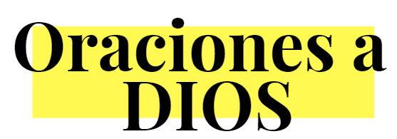 La Mejor Web de Oraciones a Dios